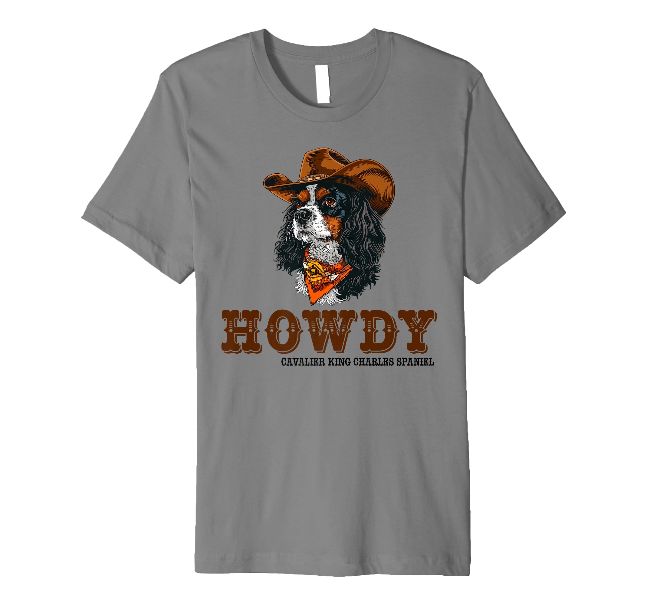 Howdy Cavalier King Charles Spaniel T-Shirt - Streetwear Style for Adults - T-Shirt, Sweatshirt, Hoodie