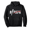 1 Papa Baseball Papa Baseball Player Hoodie - Minimalist Print Men Women - T-Shirt, Sweatshirt, Hoodie