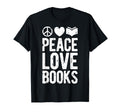 Peace Love Books Book Lovers Funny T-Shirt - Aesthetic Graphic for Adults - T-Shirt, Sweatshirt, Hoodie