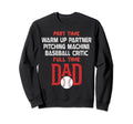 Part Time Warm Up Partner Sweatshirt - Aesthetic Graphic for Adults - T-Shirt, Sweatshirt, Hoodie