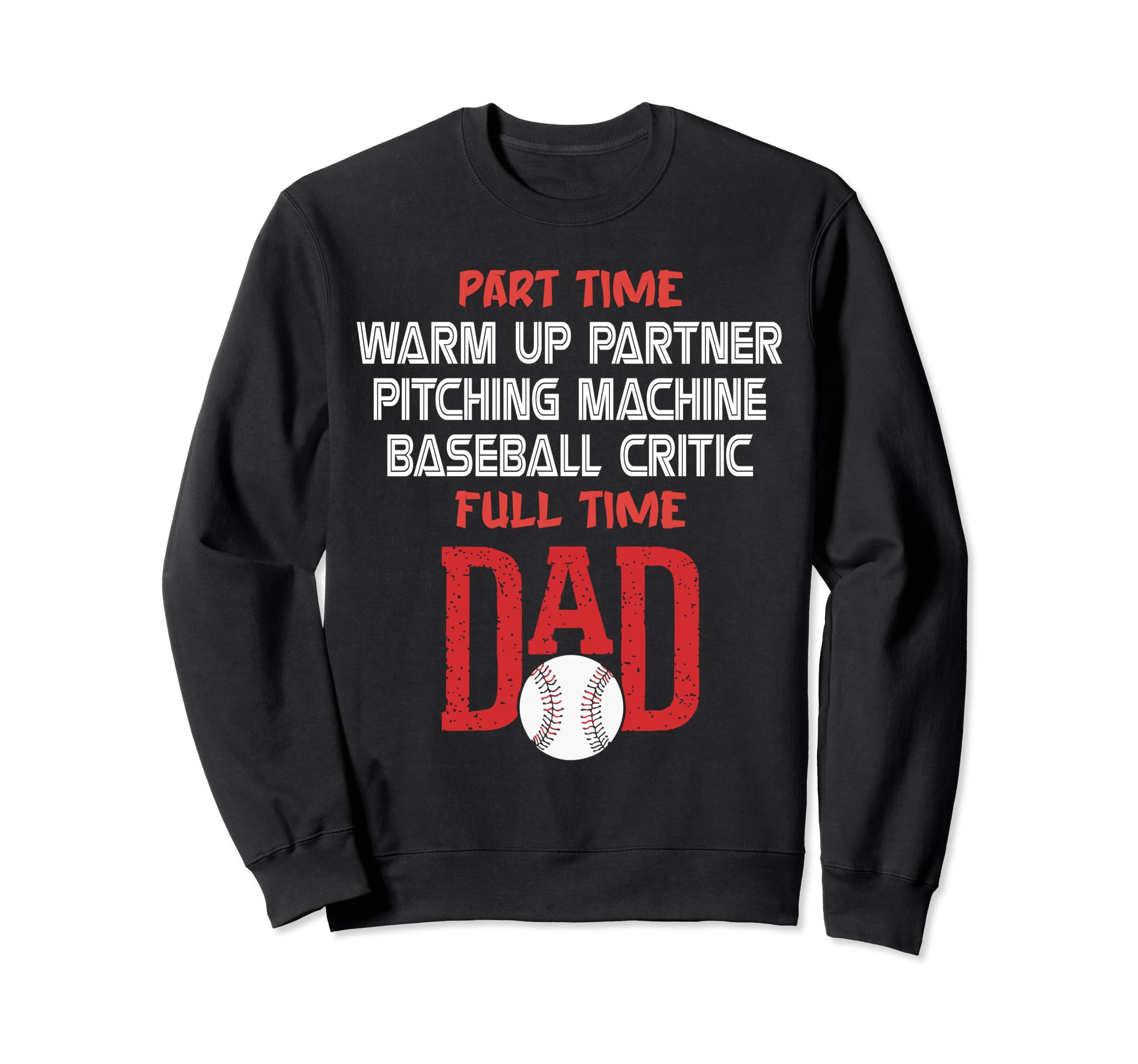 Part Time Warm Up Partner Sweatshirt - Aesthetic Graphic for Adults - T-Shirt, Sweatshirt, Hoodie