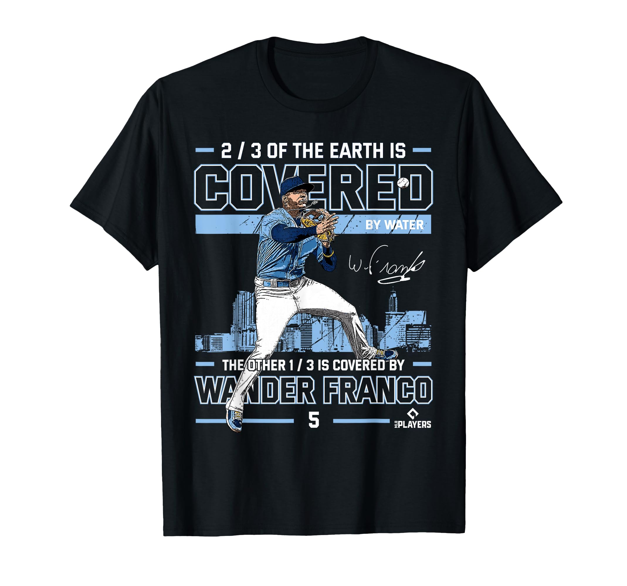 Wander Franco Covered Tampa Bay Mlbpa T-Shirt - Trendy Graphic for Adults - T-Shirt, Sweatshirt, Hoodie