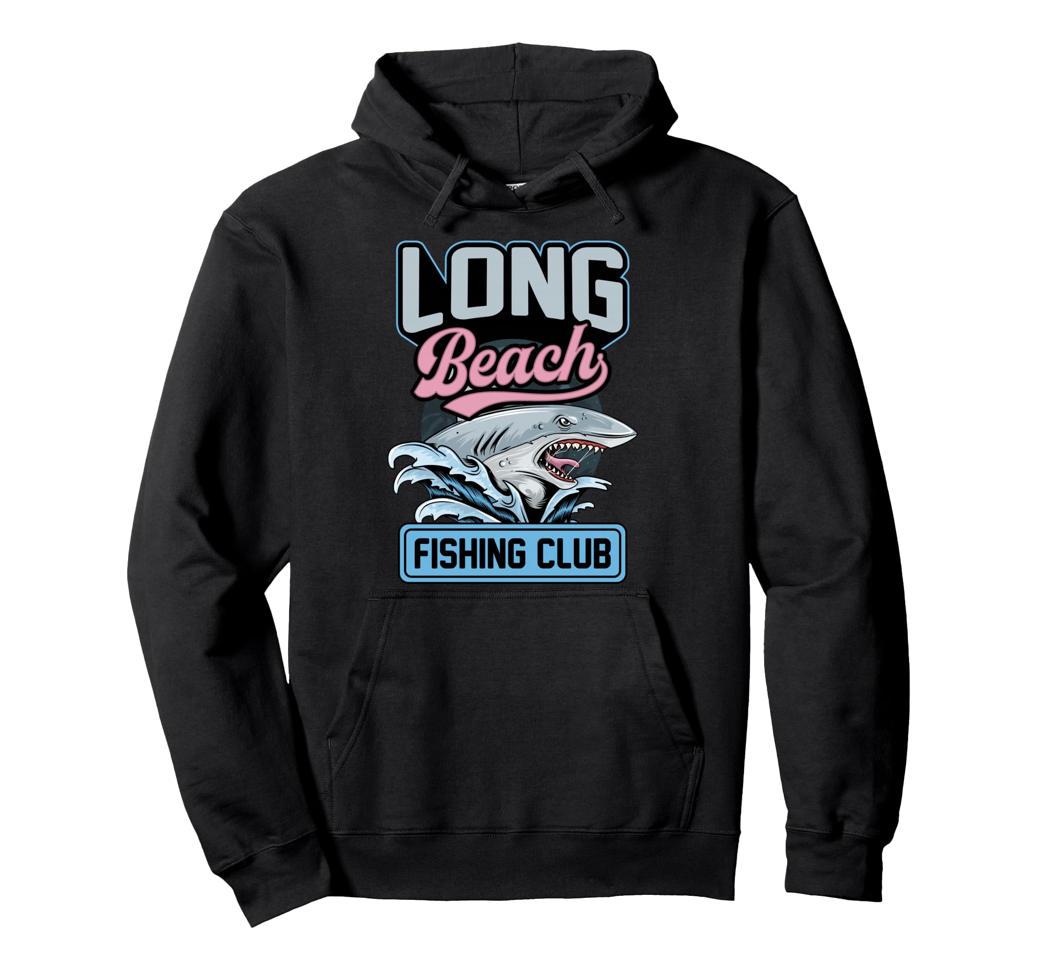 Long Beach Fishing Club Shark California Hoodie - Unique Graphic Men Women - T-Shirt, Sweatshirt, Hoodie