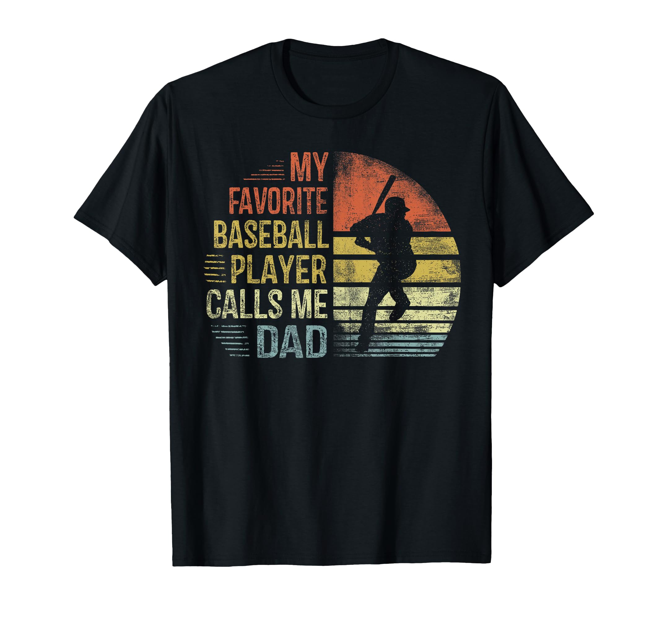 My Favorite Baseball Player Calls Me T-Shirt - Fun Novelty Design Unisex - T-Shirt, Sweatshirt, Hoodie