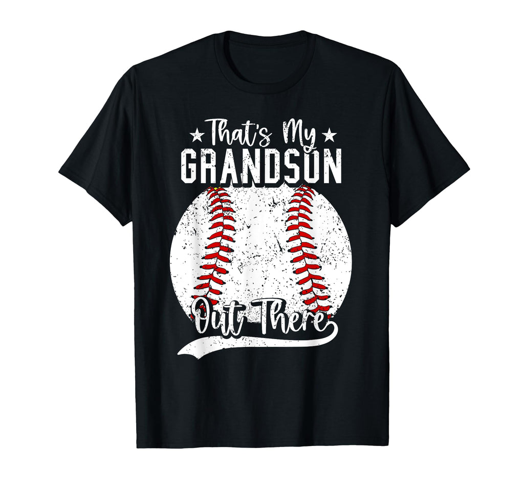 Thats My Grandson Out There Grandpa T-Shirt - Unique Graphic Unisex - T-Shirt, Sweatshirt, Hoodie