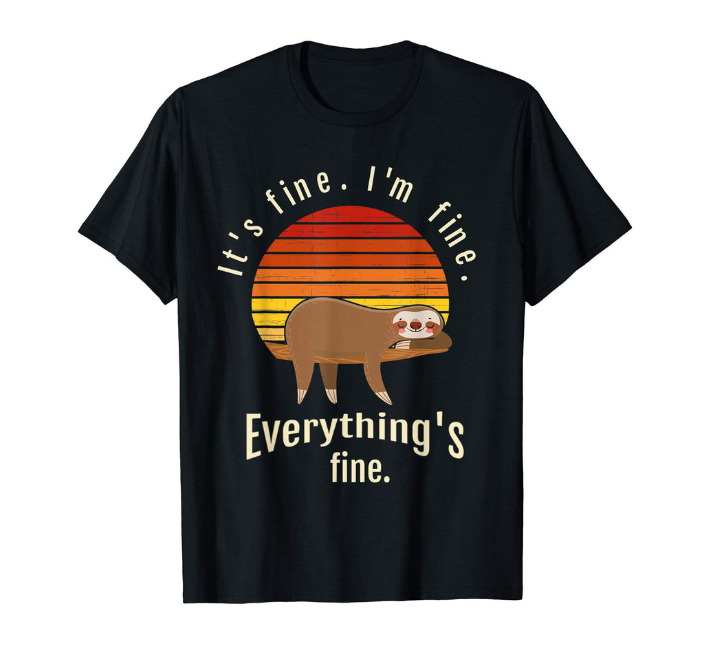 Im Fine Its Fine Everything Is Fine T-Shirt - Minimalist Print Men Women - T-Shirt, Sweatshirt, Hoodie