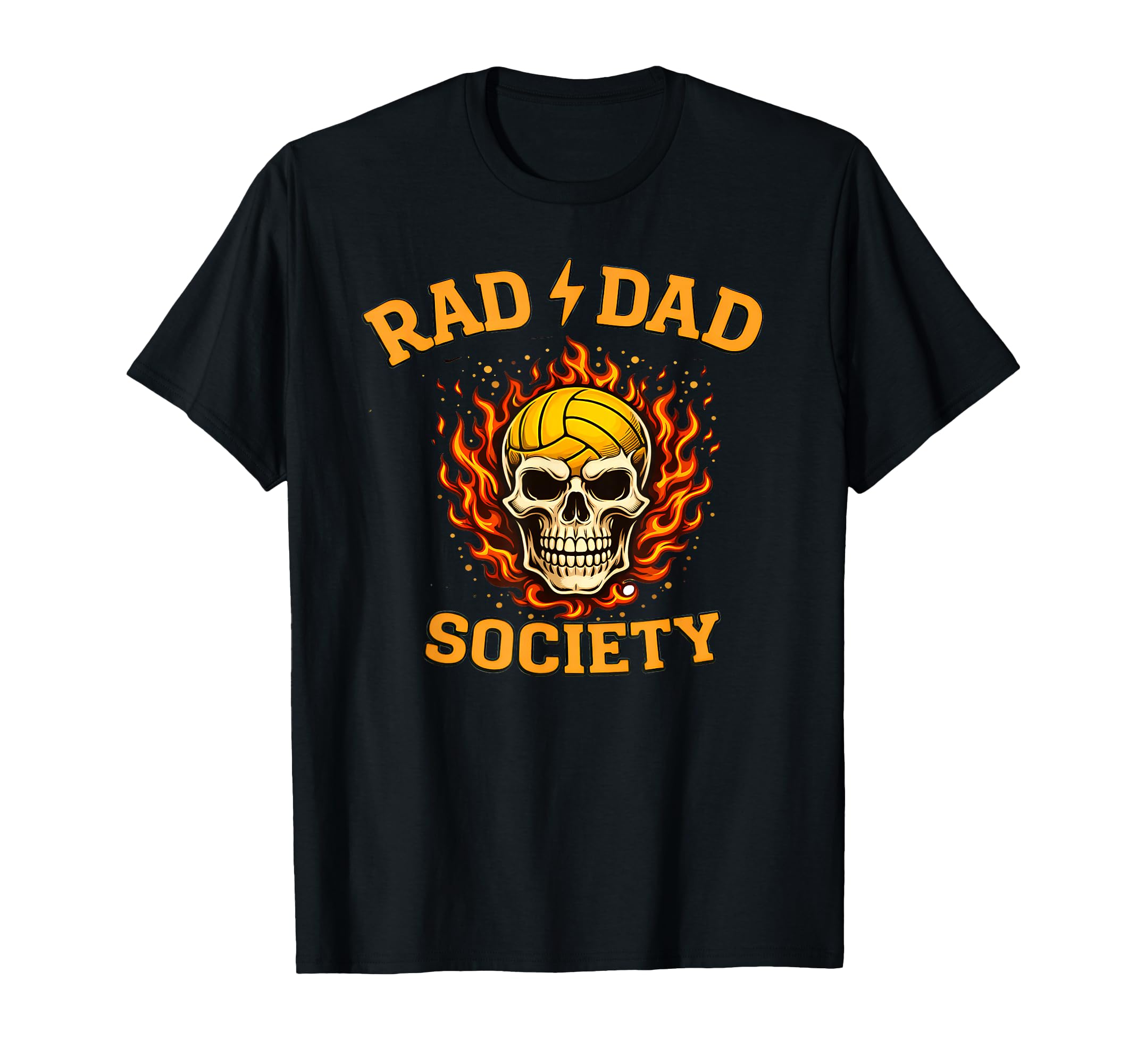 Volleyball Father Rad Dad Society T-Shirt - Unique Graphic Men Women - T-Shirt, Sweatshirt, Hoodie