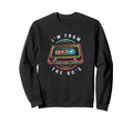 90S Cassette Tape Im From 90S Sweatshirt - Unique Graphic Unisex - T-Shirt, Sweatshirt, Hoodie