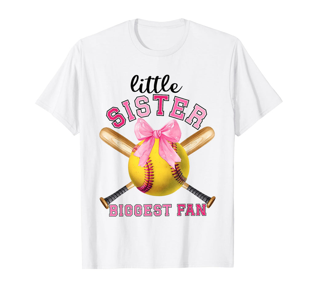 Little Sister Biggest Fan Funny T-Shirt - Casual Everyday Wear Unisex - T-Shirt, Sweatshirt, Hoodie
