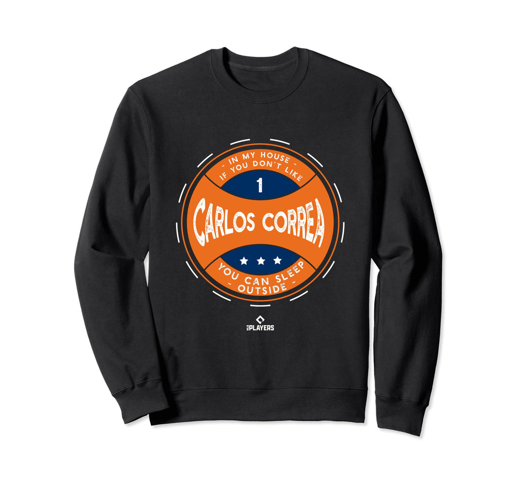 My House Carlos Correa Funny Sweatshirt - Streetwear Style for Adults - T-Shirt, Sweatshirt, Hoodie