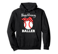 Busy Raising Baller Funny Baseball Hoodie - Fun Novelty Design Men Women - T-Shirt, Sweatshirt, Hoodie