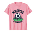 Mom Duties Soccer Game Day T-Shirt - Fun Novelty Design for Adults - T-Shirt, Sweatshirt, Hoodie