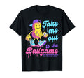 Take Me Out To Ball Game Funny Baseball T-Shirt - Minimalist Print Unisex - T-Shirt, Sweatshirt, Hoodie