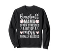 Baseball Mama Funny Baseball Mom Sweatshirt - Casual Everyday Wear Unisex - T-Shirt, Sweatshirt, Hoodie