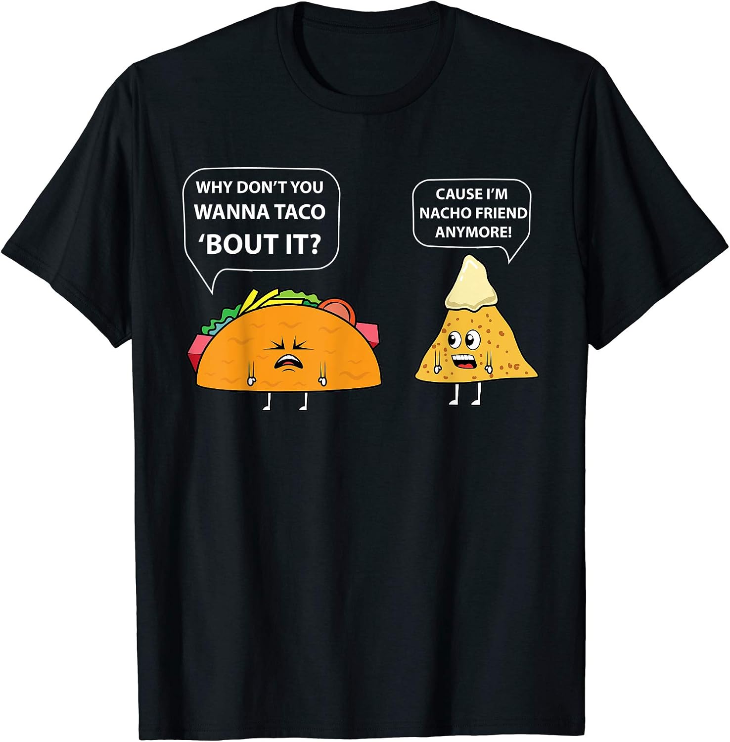 Bad Pun Lover Tacos Nachos Humor - Adult & Kids T-Shirts, Sweatshirts & Hoodies apparel design preview 1