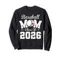 Funny Senior Baseball Mom Class 2026 Sweatshirt - Novelty Apparel Unisex - T-Shirt, Sweatshirt, Hoodie