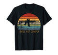Funny I Will Not Comply Sunset T-Shirt - Streetwear Style for Adults - T-Shirt, Sweatshirt, Hoodie