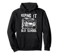 Keeping It Old School 80S 90S Music Hoodie - Unique Graphic Men Women - T-Shirt, Sweatshirt, Hoodie