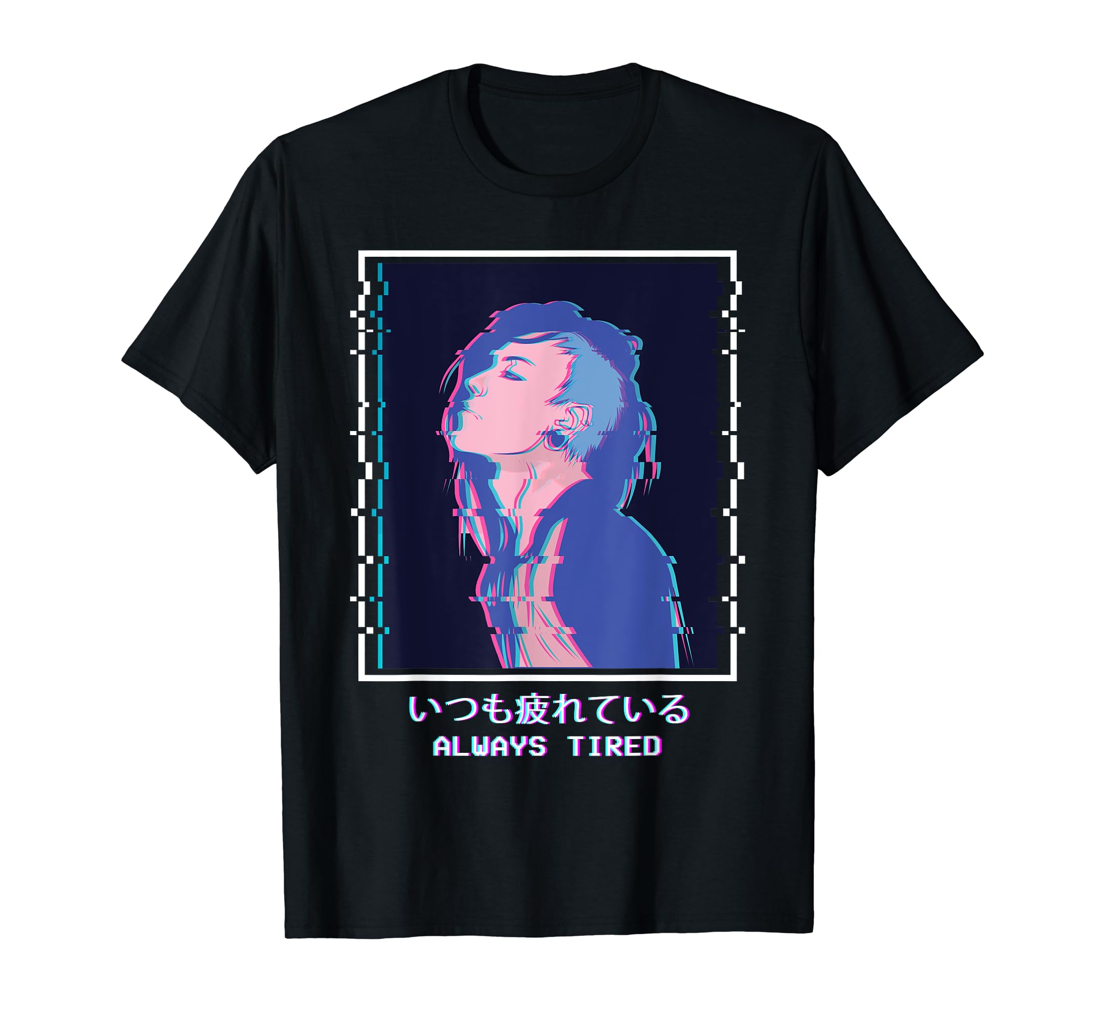 Always Tired Sad Anime Punk Emo T-Shirt - Aesthetic Graphic Men Women - T-Shirt, Sweatshirt, Hoodie