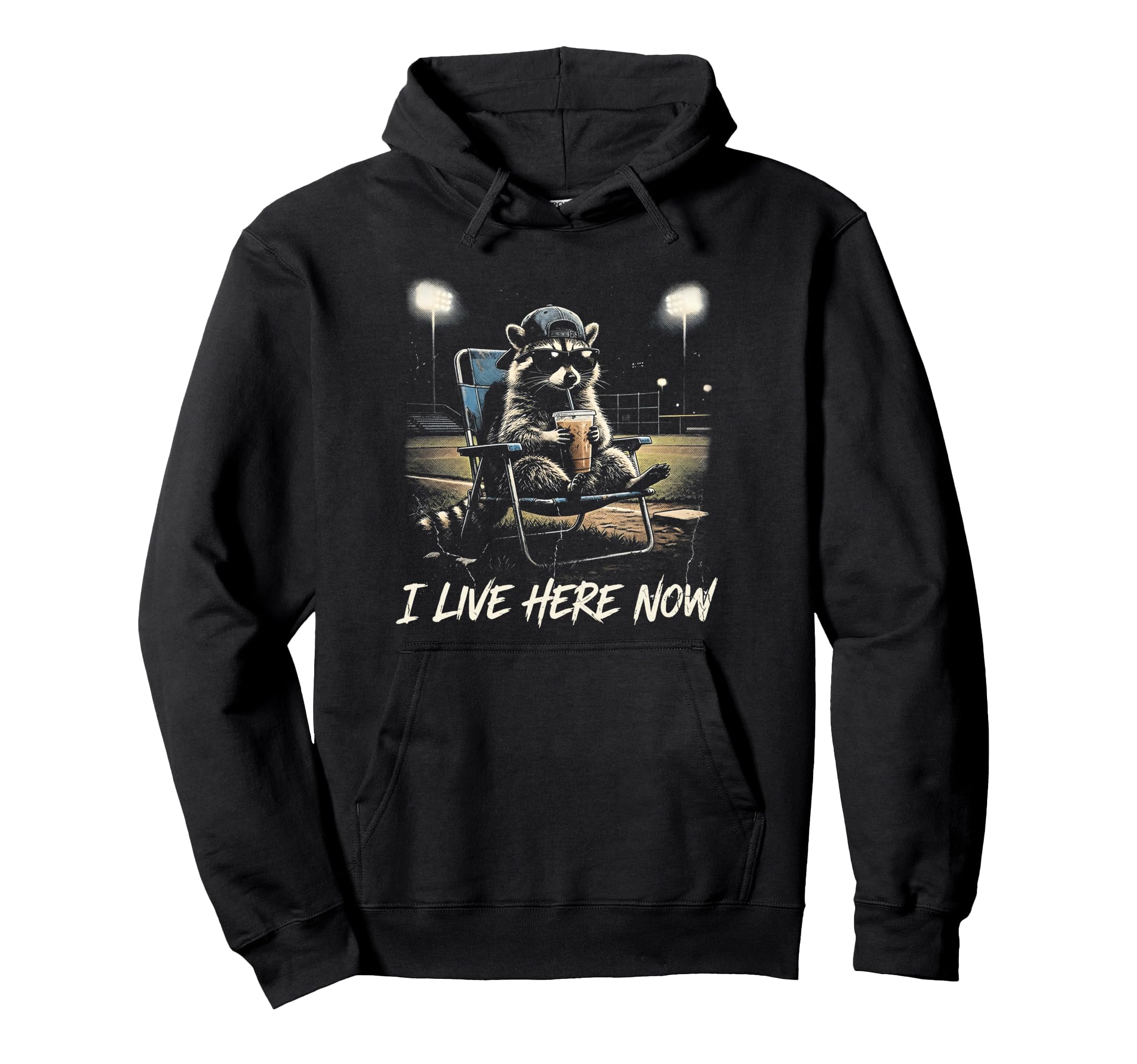 Raccoon I Live Here Now Baseball Field Hoodie - Novelty Apparel for Adults - T-Shirt, Sweatshirt, Hoodie