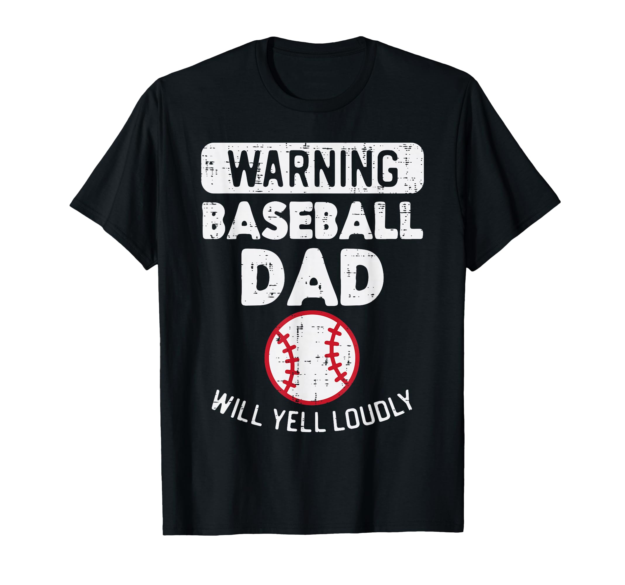 Warning Baseball Dad Funny Sports Daddy T-Shirt - Unique Graphic Men Women - T-Shirt, Sweatshirt, Hoodie