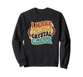 Funny Teacher Workplace Crystal Sweatshirt - Casual Everyday Wear Unisex - T-Shirt, Sweatshirt, Hoodie