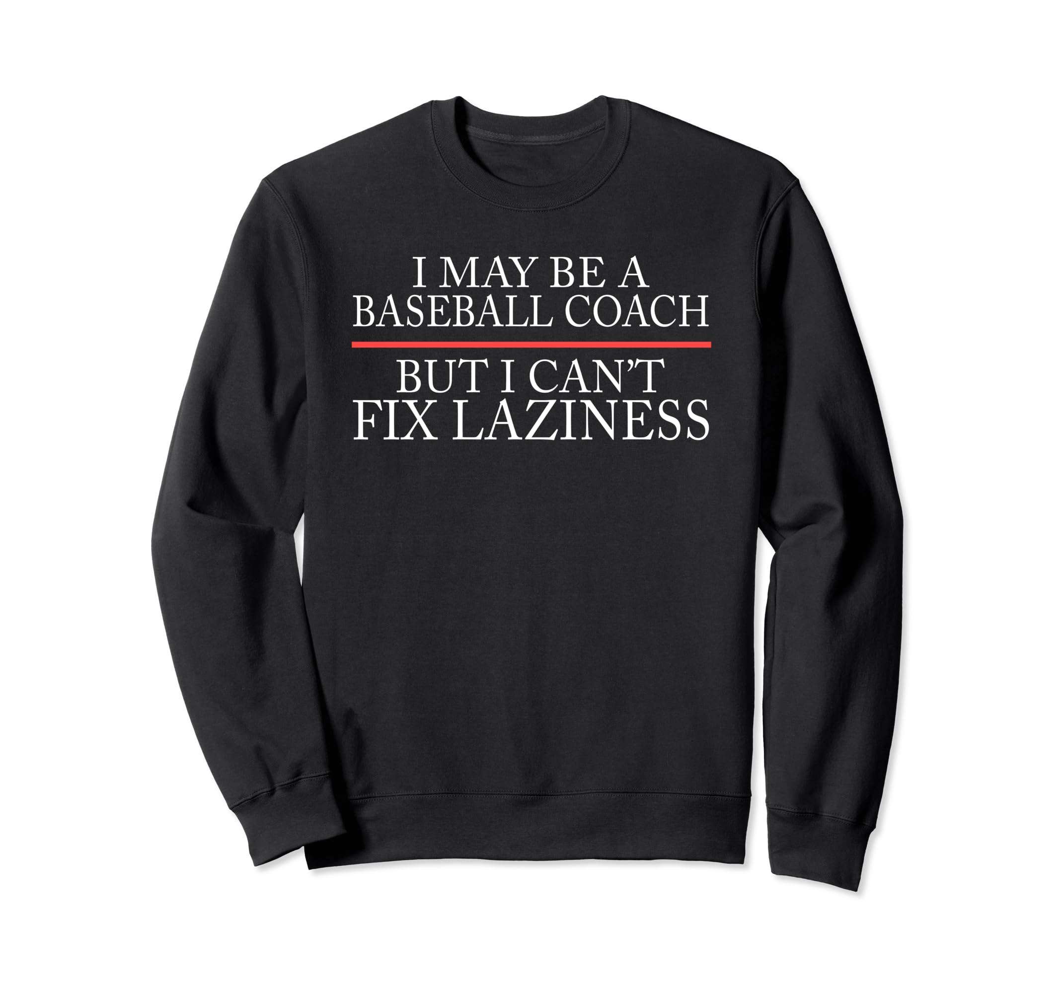 Baseball Coaching Trainer Training Sweatshirt - Minimalist Print Unisex - T-Shirt, Sweatshirt, Hoodie