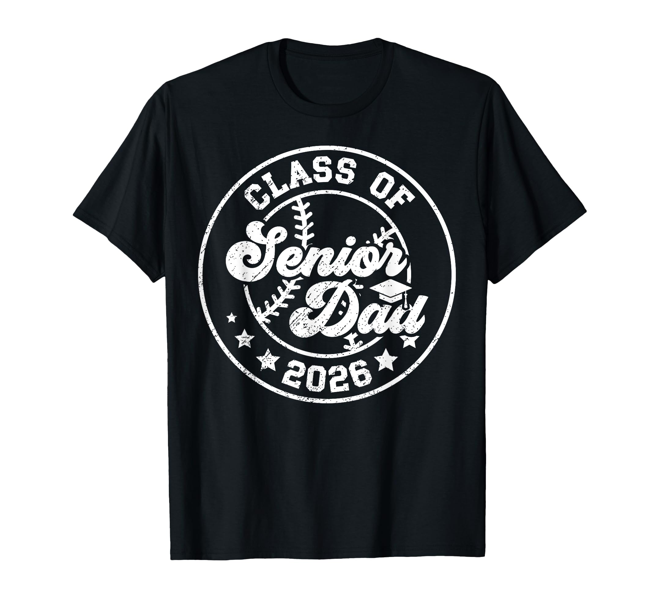 Baseball Senior Dad Class 2026 Baseball T-Shirt - Novelty Apparel Unisex - T-Shirt, Sweatshirt, Hoodie