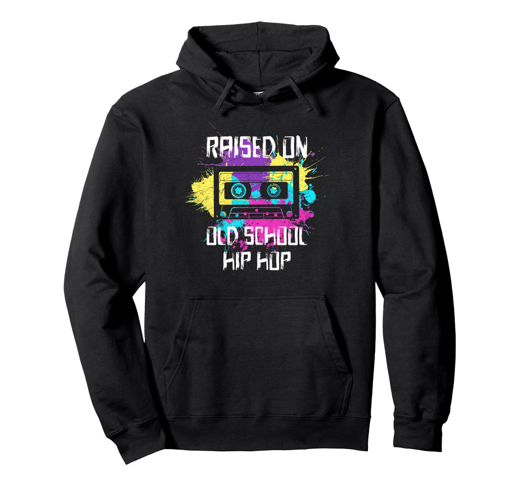 Raised Oldschool Hip Hop 90S Rap Music Hoodie - Novelty Apparel for Adults - T-Shirt, Sweatshirt, Hoodie