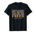 Resolve To Serve No More Anarchism T-Shirt - Trendy Graphic Unisex - T-Shirt, Sweatshirt, Hoodie