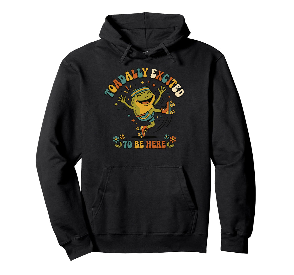 Toad Roller Skate Excited Toadally Hoodie - Streetwear Style Men Women - T-Shirt, Sweatshirt, Hoodie