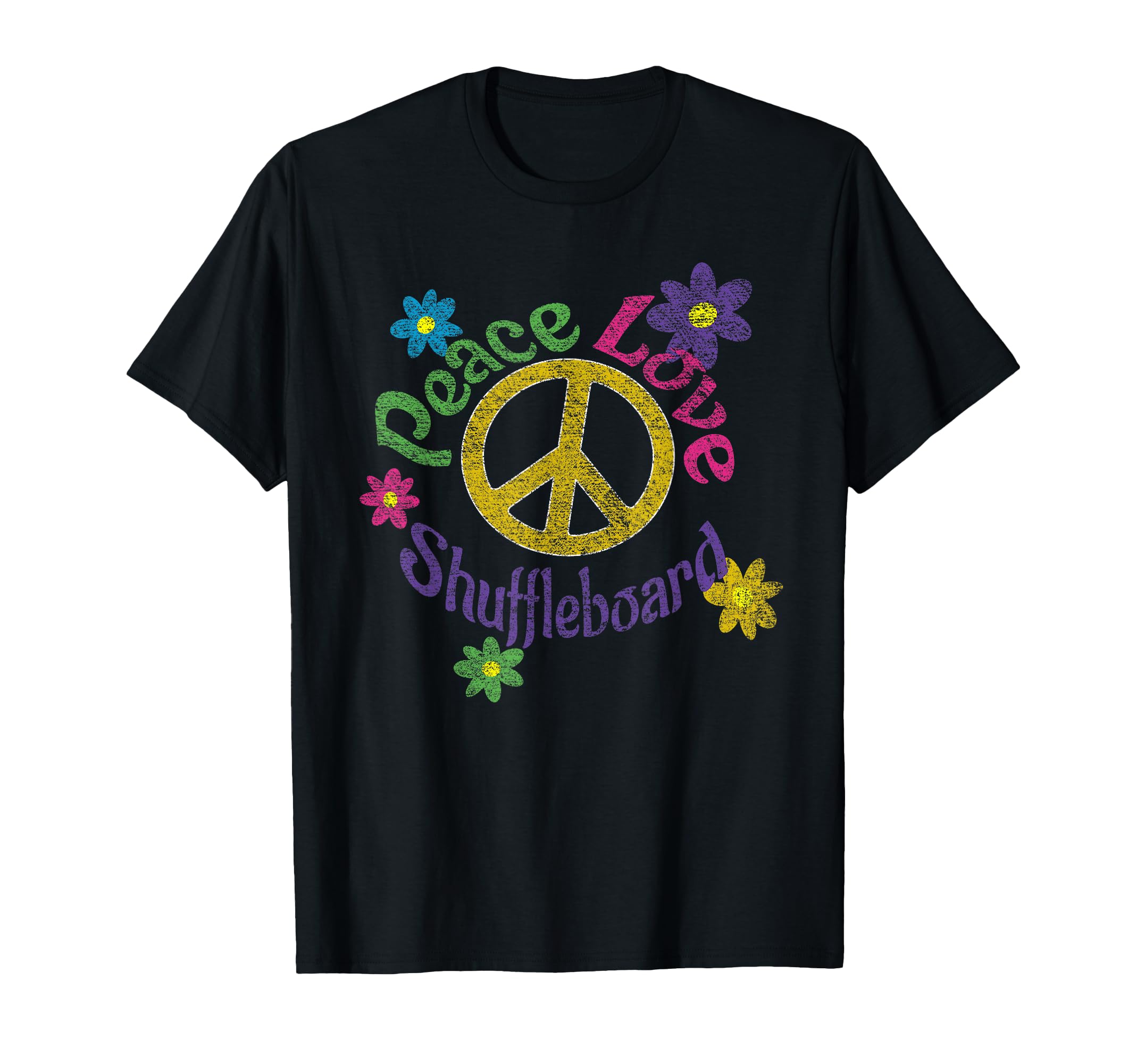 Peace Love Shuffleboard Flower Power T-Shirt - Fun Novelty Design Unisex - T-Shirt, Sweatshirt, Hoodie