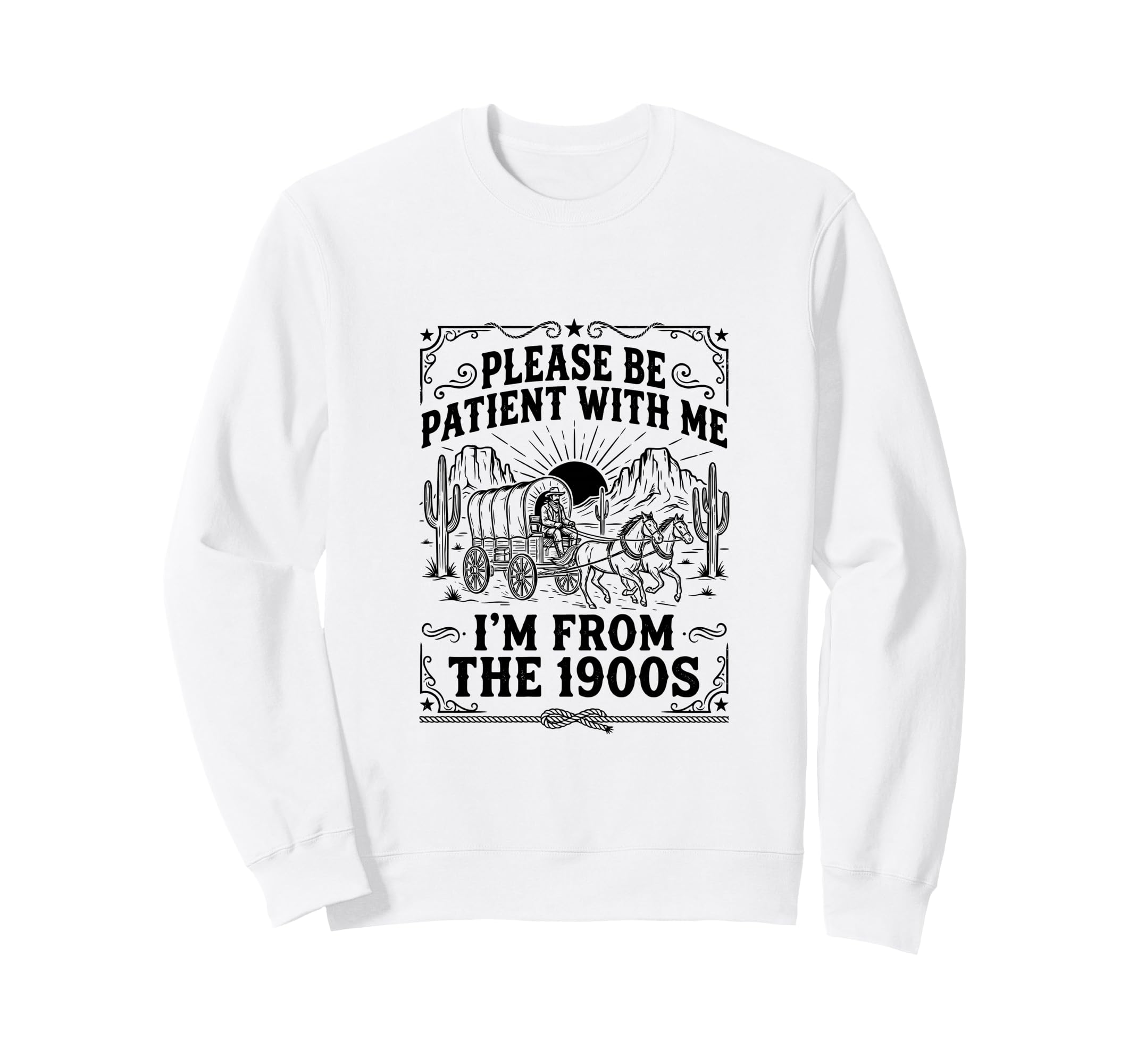 Please Be Patient Me Im From Sweatshirt - Custom Art Print for Adults - T-Shirt, Sweatshirt, Hoodie
