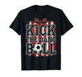 Kick Dang Ball Funny Soccer Game Day T-Shirt - Minimalist Print for Adults - T-Shirt, Sweatshirt, Hoodie