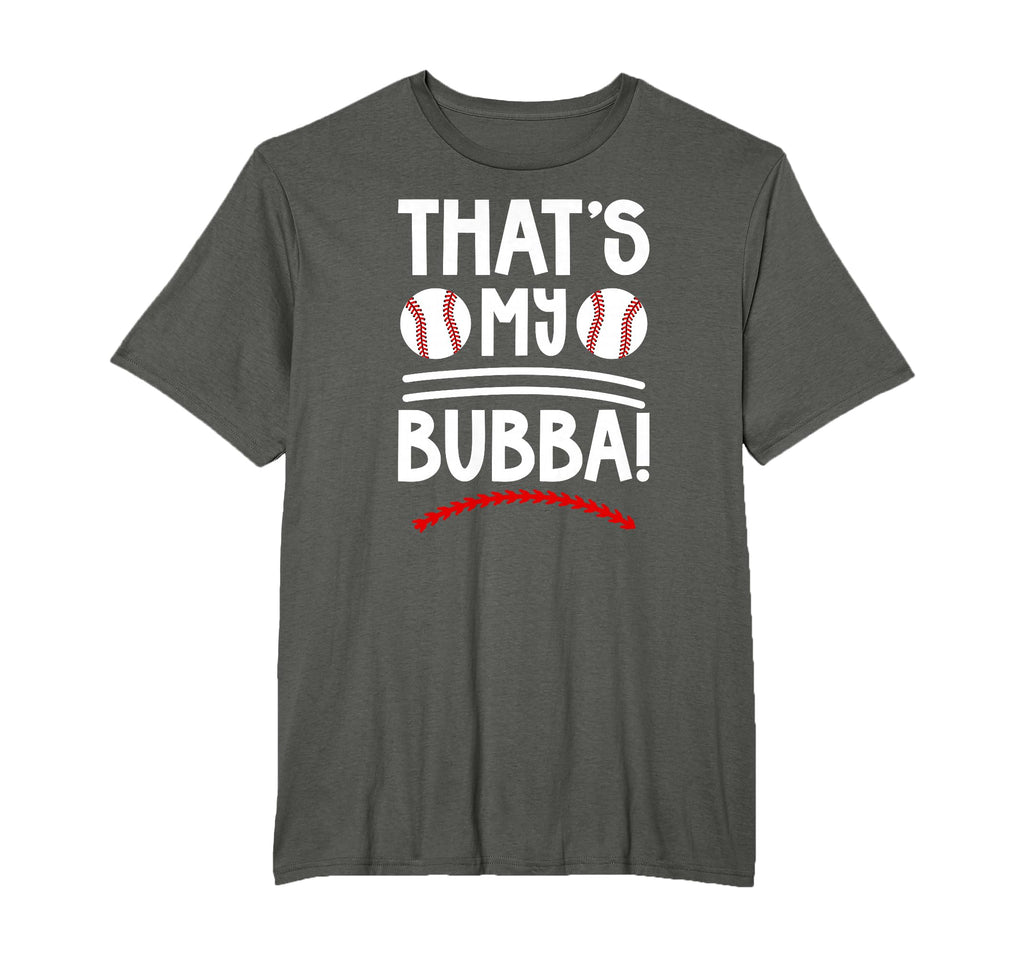 Thats My Bubba Baseball Brother Baseball T-Shirt - Novelty Apparel Unisex - T-Shirt, Sweatshirt, Hoodie