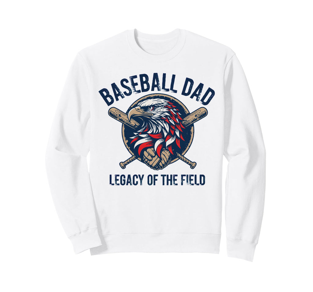 Baseball Father Baseball Dad Sweatshirt - Novelty Apparel Men Women - T-Shirt, Sweatshirt, Hoodie