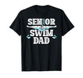 Swim Senior Dad 2026 Proud Swimming Senior T-Shirt - Unique Graphic Unisex - T-Shirt, Sweatshirt, Hoodie