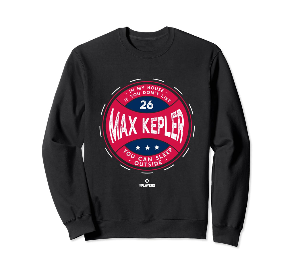 My House Max Kepler Funny Sweatshirt - Casual Everyday Wear Unisex - T-Shirt, Sweatshirt, Hoodie