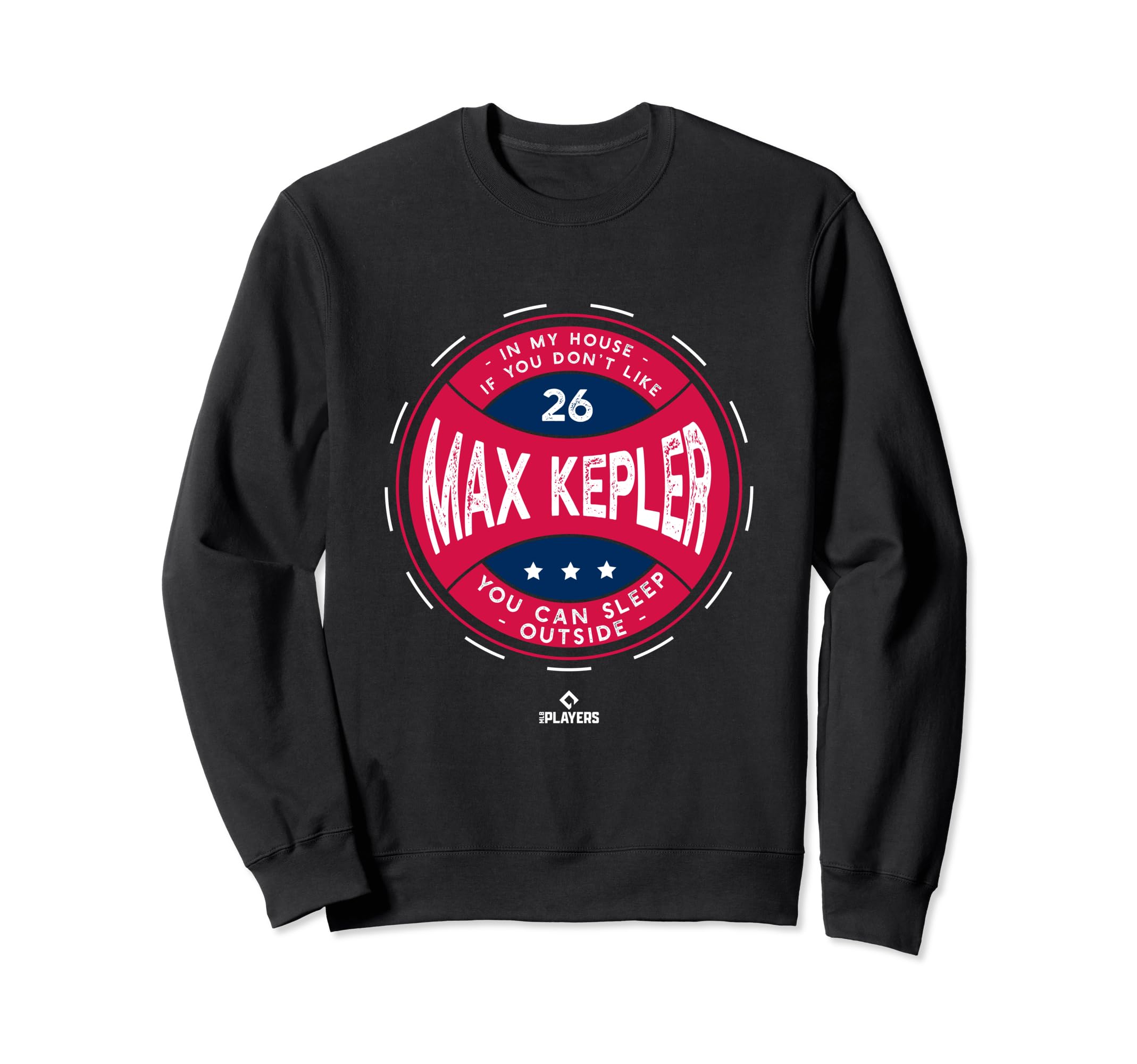 My House Max Kepler Funny Sweatshirt - Casual Everyday Wear Unisex - T-Shirt, Sweatshirt, Hoodie