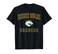Frederick Douglass High School Broncos T-Shirt - Streetwear Style Men Women - T-Shirt, Sweatshirt, Hoodie