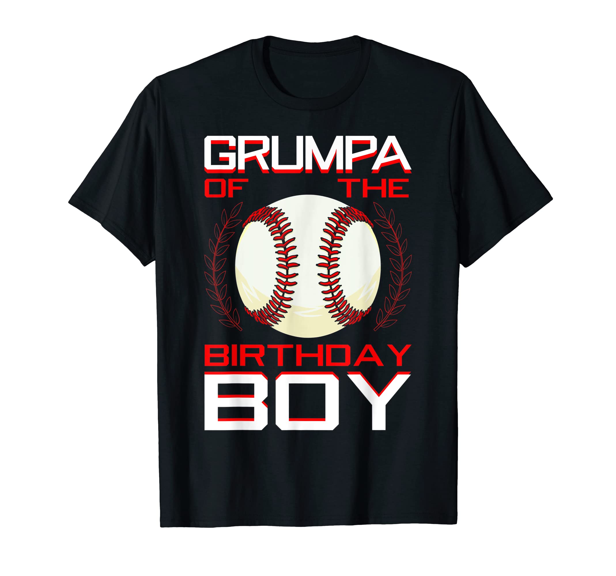 Grumpa Birthday Baseball Theme Bday Party T-Shirt - Unique Graphic Unisex - T-Shirt, Sweatshirt, Hoodie