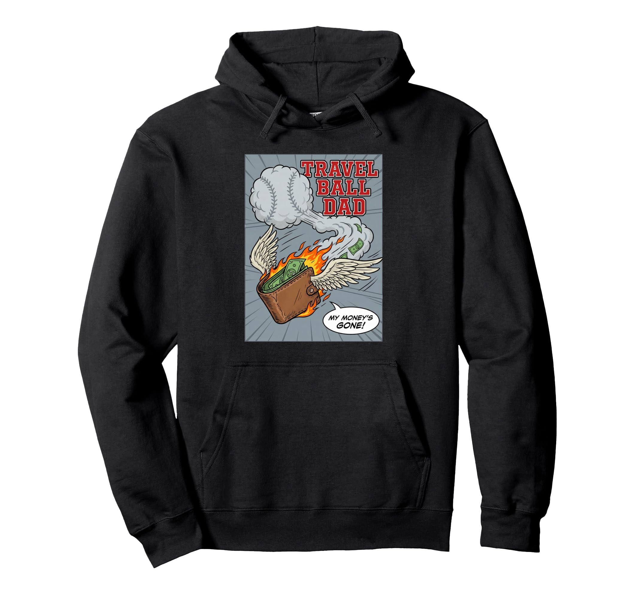 Travel Ball Dad Baseball Softball Dad Hoodie - Streetwear Style Unisex - T-Shirt, Sweatshirt, Hoodie
