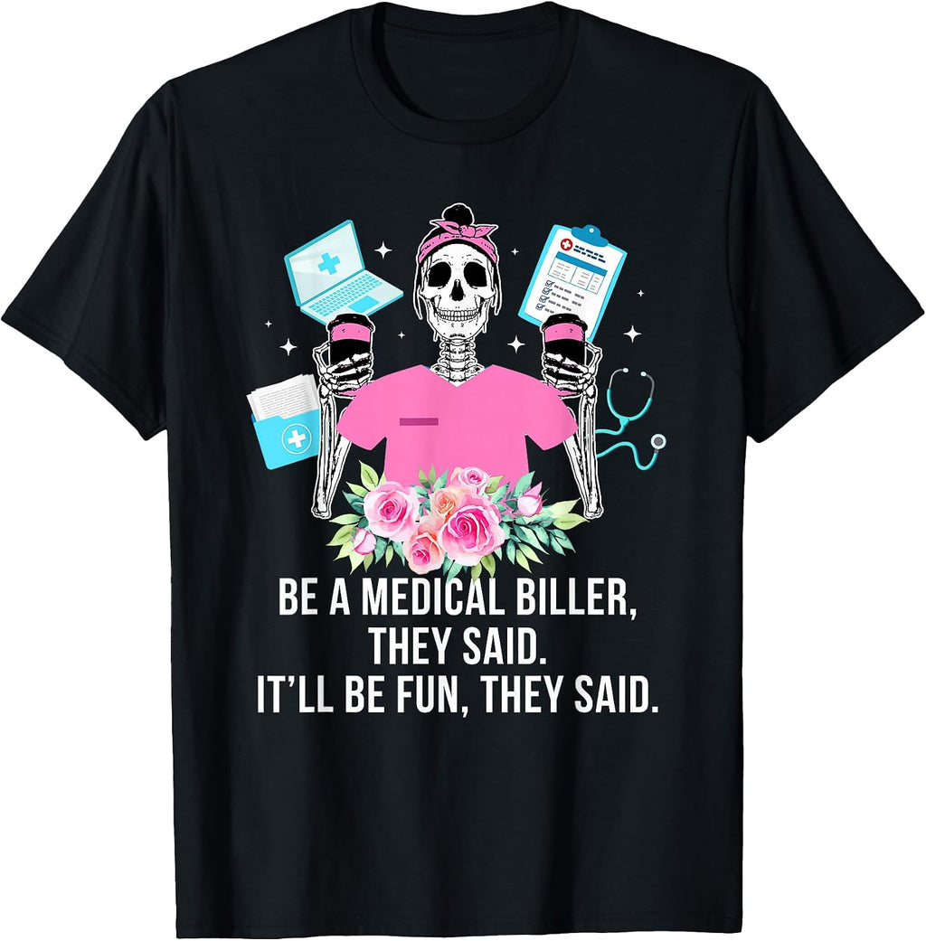 Medical Billers Funny - Adult & Kids T-Shirts, Sweatshirts & Hoodies apparel design preview 1