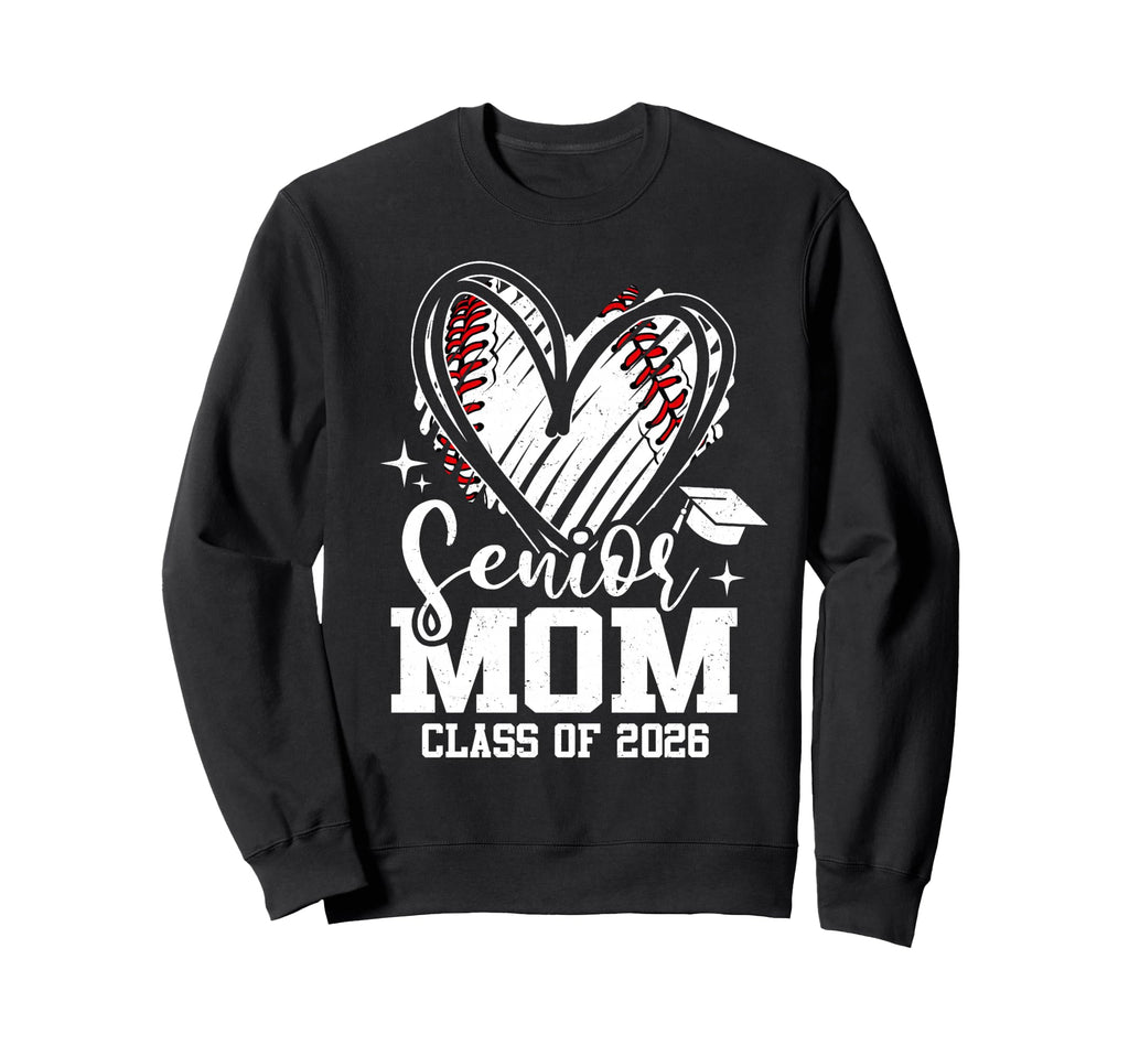 Proud Senior Mom Class 2026 Sweatshirt - Casual Everyday Wear Unisex - T-Shirt, Sweatshirt, Hoodie