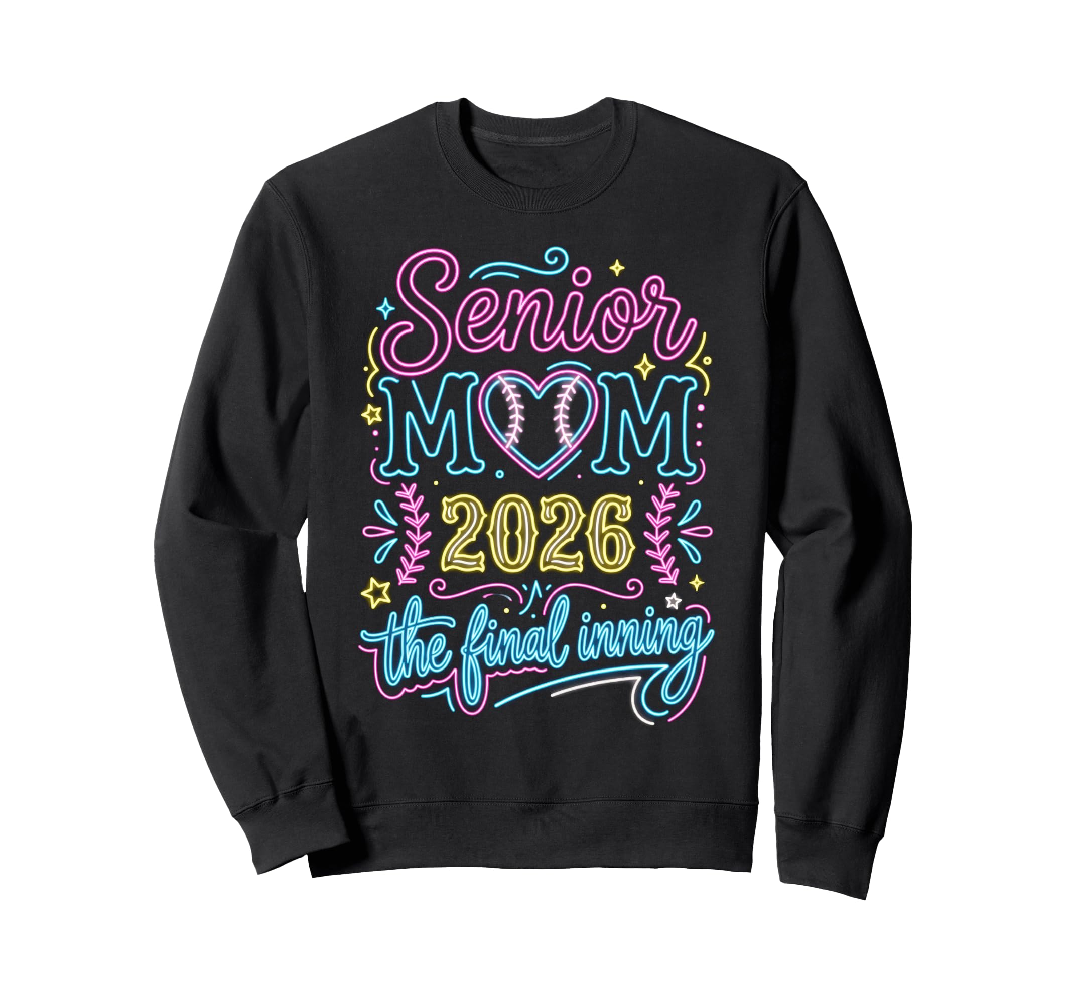 Baseball Senior Mom 2026 Final Sweatshirt - Graphic Print for Adults - T-Shirt, Sweatshirt, Hoodie
