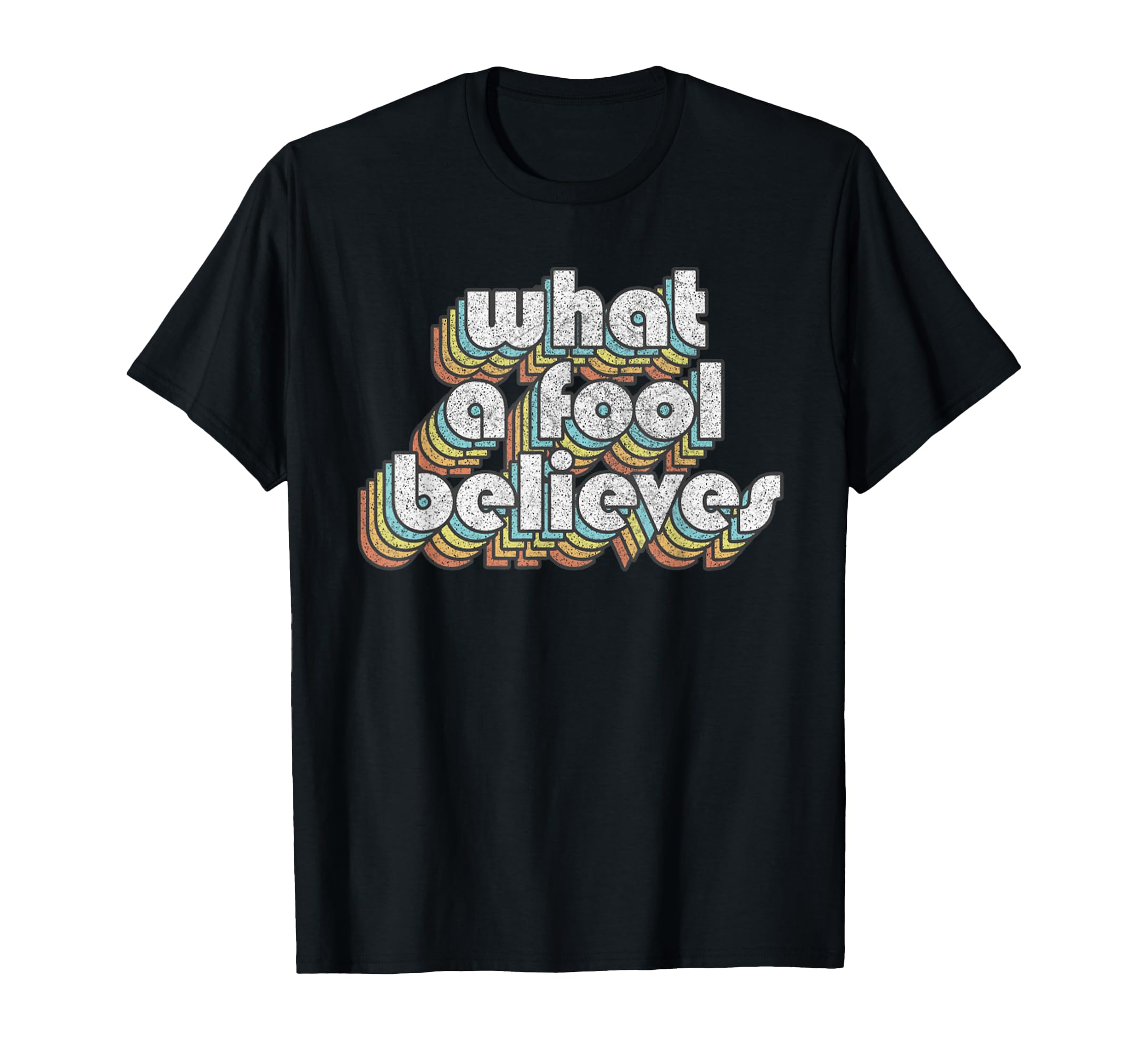 Believes Fool Music Rock Faded T-Shirt - Fun Novelty Design for Adults - T-Shirt, Sweatshirt, Hoodie