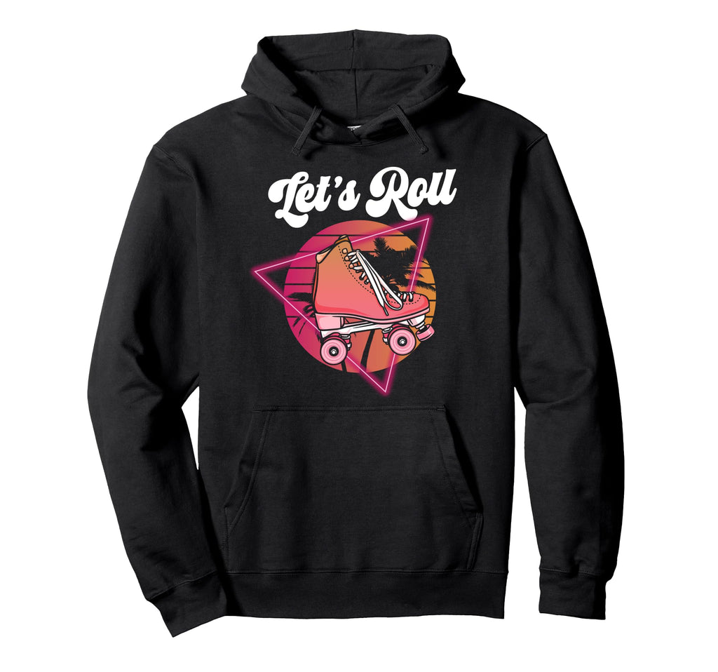 Roller Skating Skate 1970S Lets Roll Hoodie - Fun Novelty Design for Adults - T-Shirt, Sweatshirt, Hoodie