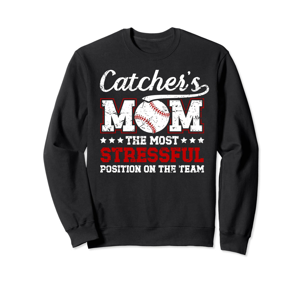 Catchers Mom Baseball Catcher Mom Sweatshirt - Casual Everyday Wear Unisex - T-Shirt, Sweatshirt, Hoodie