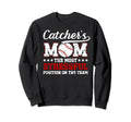 Catchers Mom Baseball Catcher Mom Sweatshirt - Casual Everyday Wear Unisex - T-Shirt, Sweatshirt, Hoodie