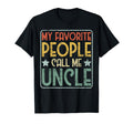 My Favorite People Call Me Uncle Gift T-Shirt - Trendy Graphic for Adults - T-Shirt, Sweatshirt, Hoodie